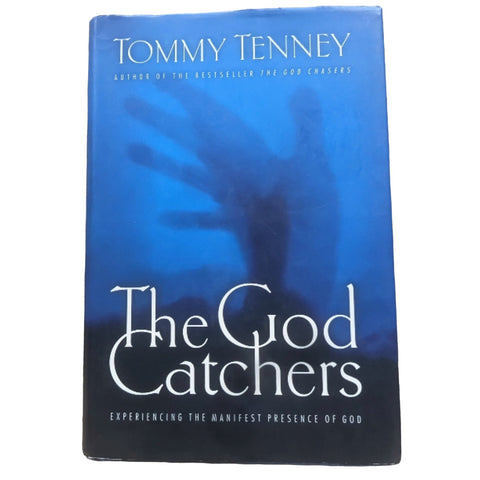 The God Catchers by Tommy Tenney Book Hardback Christian