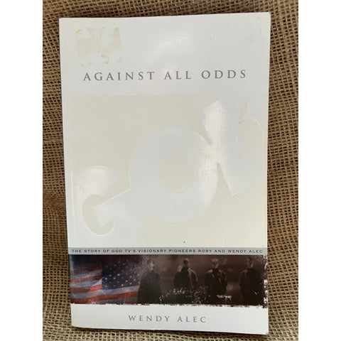 Against All Odds by Wendy Alec, Paperback Book, Christian GODTv